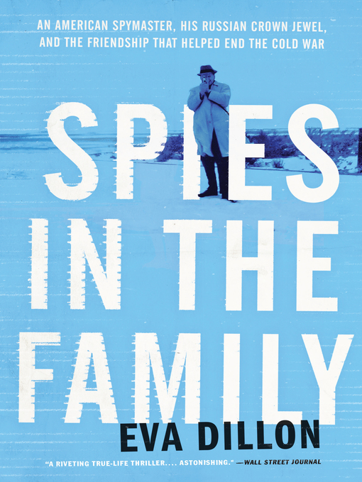 Title details for Spies in the Family by Eva Dillon - Available